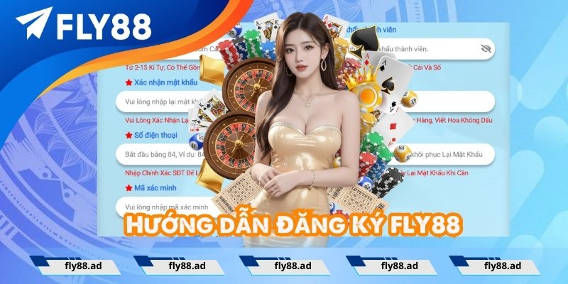 Hướng dẫn Đăng Ký FLY88: Bắt đầu Hành Trình Cá Cược Đỉnh Cao